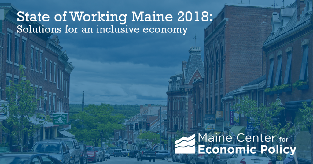 state-of-working-maine-2018-examines-job-quality-offers-solutions-to